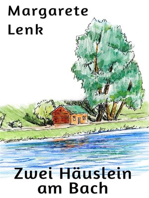 cover image of Zwei Häuslein am Bach